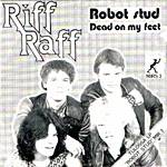 Riff Raff (FIN) : Robot Stud Dead on My Feet